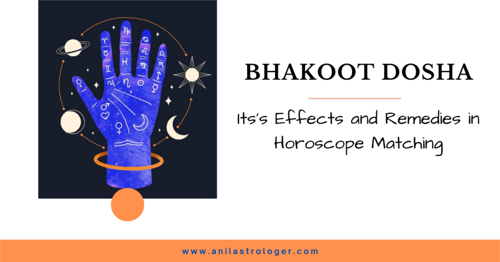 bhakoot-dosha-effects-and-remedies-in-horoscope-matching-anil-astrologer